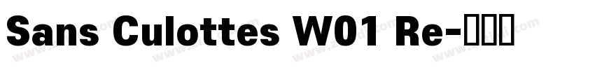 Sans Culottes W01 Re字体转换